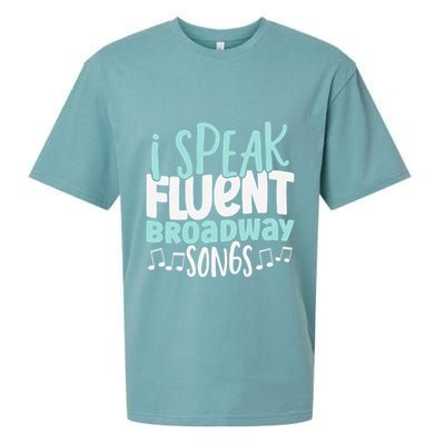 I Speak Fluent Broadway And Sarcasm Theater Sueded Cloud Jersey T-Shirt