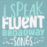 I Speak Fluent Broadway And Sarcasm Theater Sueded Cloud Jersey T-Shirt