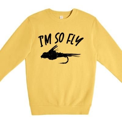 Im So Fly Bass Trout Fishing Angling Fisherman Angler Gift Premium Crewneck Sweatshirt