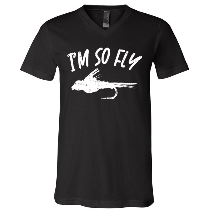 Im So Fly Bass Trout Fishing Angling Fisherman Angler Gift V-Neck T-Shirt