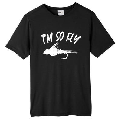 Im So Fly Bass Trout Fishing Angling Fisherman Angler Gift Tall Fusion ChromaSoft Performance T-Shirt