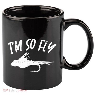 Im So Fly Bass Trout Fishing Angling Fisherman Angler Gift 11oz C Handle Ceramic Mug