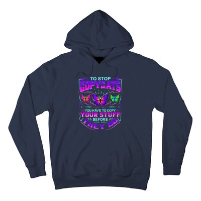 Inspirational Slogans For Writers & Musicians, Funny Copycat Hoodie