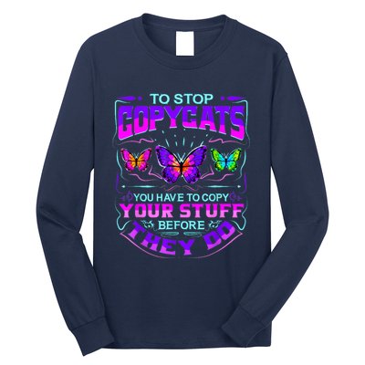 Inspirational Slogans For Writers & Musicians, Funny Copycat Long Sleeve Shirt