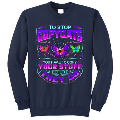 Inspirational Slogans For Writers & Musicians, Funny Copycat Sweatshirt