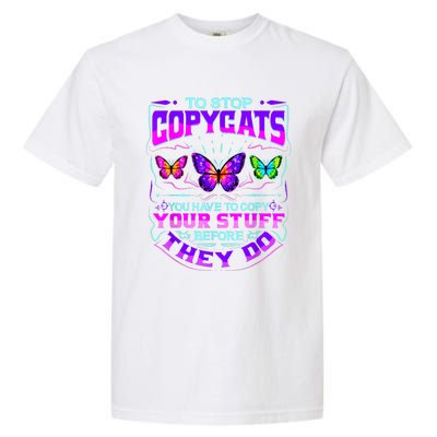 Inspirational Slogans For Writers & Musicians, Funny Copycat Garment-Dyed Heavyweight T-Shirt