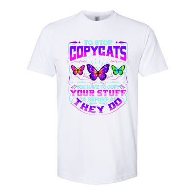 Inspirational Slogans For Writers & Musicians, Funny Copycat Softstyle CVC T-Shirt