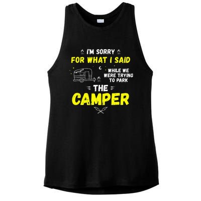 I'm Sorry For What I Said While Parking The Camper Rv Camp Ladies PosiCharge Tri-Blend Wicking Tank