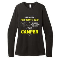 I'm Sorry For What I Said While Parking The Camper Rv Camp Womens CVC Long Sleeve Shirt