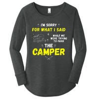 I'm Sorry For What I Said While Parking The Camper Rv Camp Women's Perfect Tri Tunic Long Sleeve Shirt