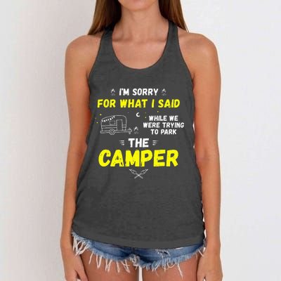 I'm Sorry For What I Said While Parking The Camper Rv Camp Women's Knotted Racerback Tank