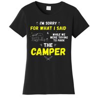 I'm Sorry For What I Said While Parking The Camper Rv Camp Women's T-Shirt