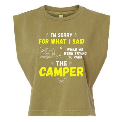 I'm Sorry For What I Said While Parking The Camper Rv Camp Garment-Dyed Women's Muscle Tee