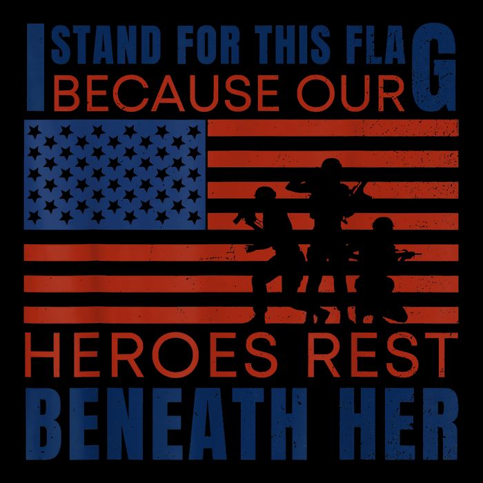 I Stand For This Flag Because Our Heroes Rest Beneath Her Backpack
