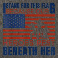 I Stand For This Flag Because Our Heroes Rest Beneath Her Cotton Canvas Backpack