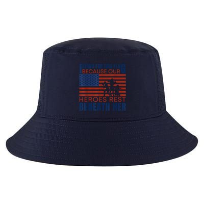 I Stand For This Flag Because Our Heroes Rest Beneath Her Cool Comfort Performance Bucket Hat