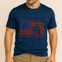 I Stand For This Flag Because Our Heroes Rest Beneath Her Performance Shirt