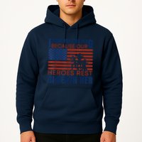 I Stand For This Flag Because Our Heroes Rest Beneath Her Hoodie