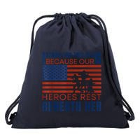 I Stand For This Flag Because Our Heroes Rest Beneath Her Drawstring Bag