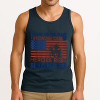 I Stand For This Flag Because Our Heroes Rest Beneath Her Tank Top