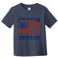 I Stand For This Flag Because Our Heroes Rest Beneath Her Toddler T-Shirt