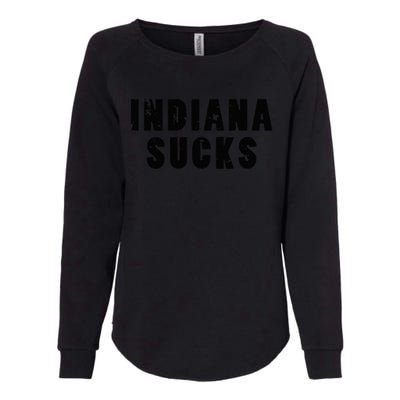 Indiana Sucks Funny State Rivalry Womens California Wash Sweatshirt