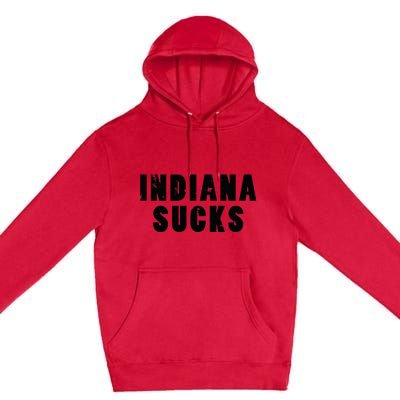 Indiana Sucks Funny State Rivalry Premium Pullover Hoodie