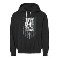 I Stand For The Flag And Kneel For The Cross Garment-Dyed Fleece Hoodie