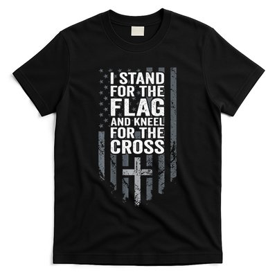 I Stand For The Flag And Kneel For The Cross T-Shirt