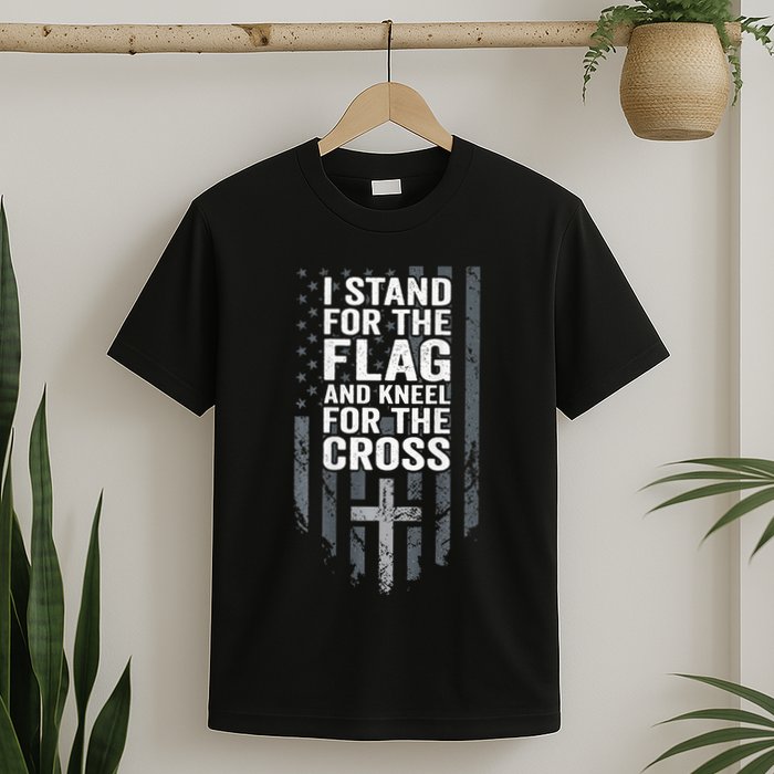 I Stand For The Flag And Kneel For The Cross T-Shirt