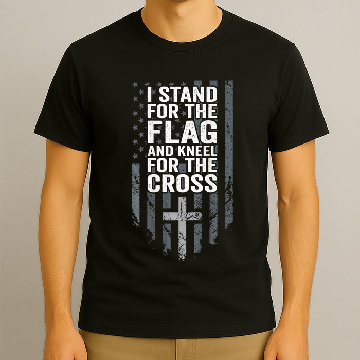I Stand For The Flag And Kneel For The Cross T-Shirt