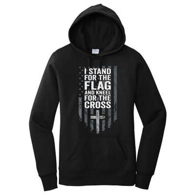 I Stand For The Flag And Kneel For The Cross Women's Pullover Hoodie
