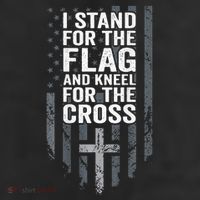 I Stand For The Flag And Kneel For The Cross Trucker Hat