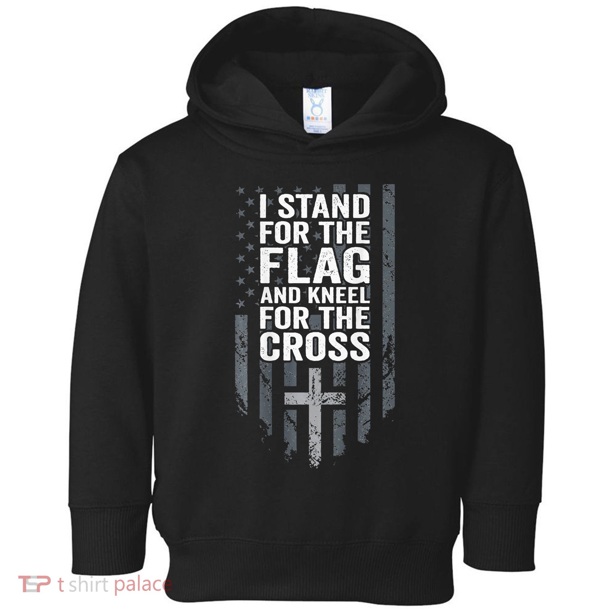 I Stand For The Flag And Kneel For The Cross Toddler Hoodie