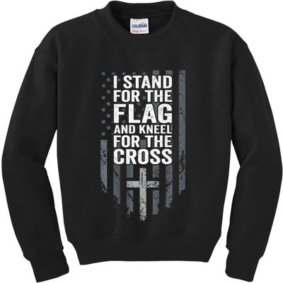 I Stand For The Flag And Kneel For The Cross Kids Sweatshirt