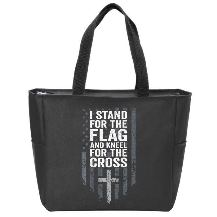 I Stand For The Flag And Kneel For The Cross Zip Tote Bag