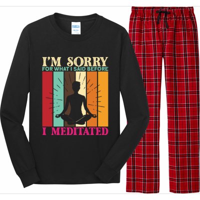 Im Sorry For What I Said Before I Meditated Gift Long Sleeve Pajama Set