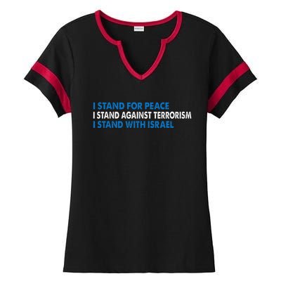 I stand for Peace I stand against terrorism Ladies Halftime Notch Neck Tee