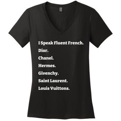 I Speak Fluent French Dior Women's V-Neck T-Shirt