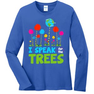 I Speak For Trees Earth Day Save Earth Inspiration Hippie Gift Ladies Long Sleeve Shirt