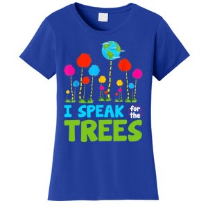 I Speak For Trees Earth Day Save Earth Inspiration Hippie Gift Women's T-Shirt