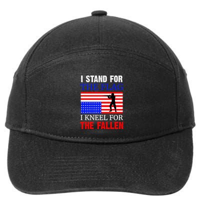 I Stand For The Flag I Kneel For The Fallen Memorial Day Gift 7-Panel Snapback Hat