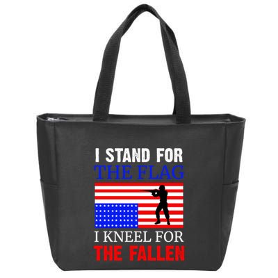 I Stand For The Flag I Kneel For The Fallen Memorial Day Gift Zip Tote Bag