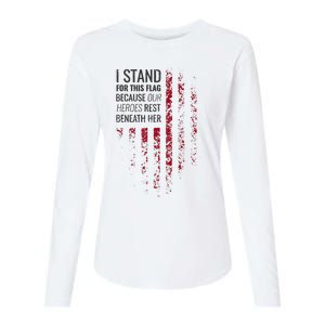 I Stand For This Flag Because Our Heroes Rest Beneath Her Womens Cotton Relaxed Long Sleeve T-Shirt