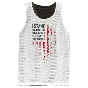 I Stand For This Flag Because Our Heroes Rest Beneath Her Mesh Reversible Basketball Jersey Tank