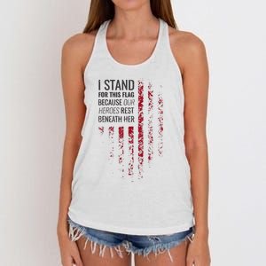 I Stand For This Flag Because Our Heroes Rest Beneath Her Women's Knotted Racerback Tank