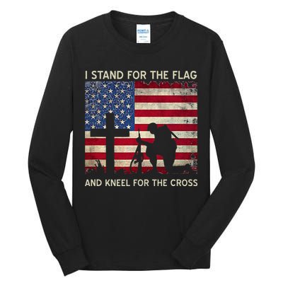 I Stand For The Flag And Kneel For The Cross Gift Tall Long Sleeve T-Shirt