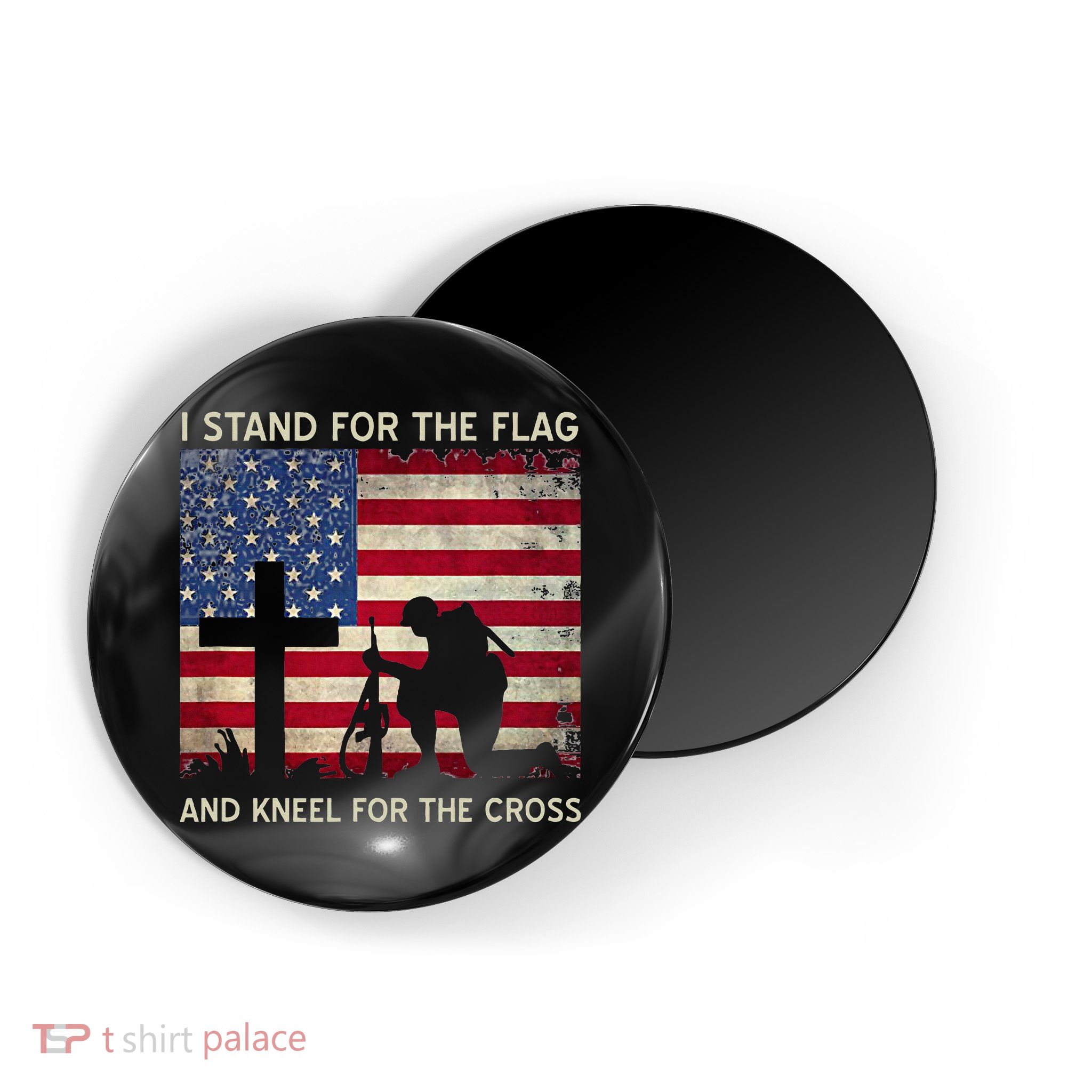 I Stand For The Flag And Kneel For The Cross Gift Magnet