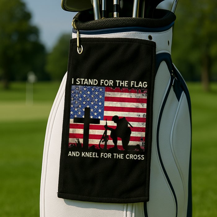 I Stand For The Flag And Kneel For The Cross Gift Golf Towel