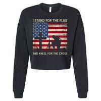 I Stand For The Flag And Kneel For The Cross Gift Cropped Pullover Crew